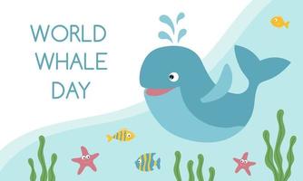 World whale day template. Cute whale, fishes and starfish under the water. Template for postcard, poster, wed banner. vector