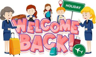 Welcome Back typography design with service staffs vector