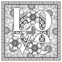 palabras de amor con flores mehndi para colorear página de libro doodle adorno vector