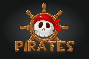 Skull of a pirate at the helm and a wooden inscription. Icon for the game, scary skull on a gray background. vector