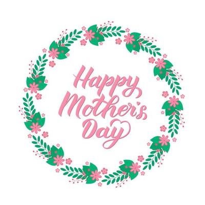 Happy Mother s Day calligraphy lettering with floral wreath. Easy to edit template for party invitations, greeting cards, decorations, etc. Mothers day typography poster.Vector illustration.