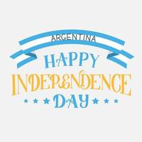 Happy Argentina Independence Day hand lettering. Celebration typography poster. Easy to edit vector template for greeting card, banner, flyer, t-shot, etc.