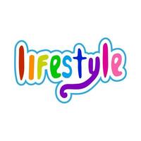 Lifestyle rainbow coloured word, doodle drawing isolated icon, colorful hand drawn sticker. Simple lettering, vector text.