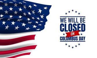 Columbus Day Background Design. Close on Columbus Day. vector