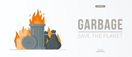 Vector illustration of fire trash banner. Concept of burning trash and trash can.