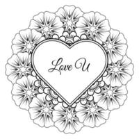 Mehndi flower with frame in shape of heart. decoration in ethnic oriental, doodle ornament. vector