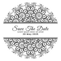 Save the date with mehndi flower. decoration in ethnic oriental, doodle ornament. vector