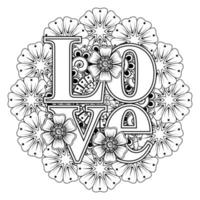 Love words with mehndi flowers for coloring book page doodle ornament vector