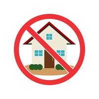 No home sign. Prohibition sign for house. vector