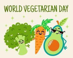 Cute cartoon vegetables vector illustration. Fun broccoli, carrots and avacados celebrate World Vegetarian Day. Hand-drawn harvest. Food sketch. Colored characters in a flat style. Concept with text.