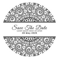 Save the date with mehndi flower. decoration in ethnic oriental, doodle ornament. vector