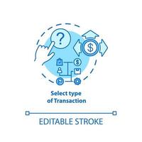 seleccione el tipo de icono de concepto turquesa de transacción. Ilustración de línea delgada de idea de operación de cajero automático. procedimiento de retiro de dinero. cajero automático, cajero automático. bancario. dibujo de contorno aislado vectorial. trazo editable vector