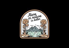 Alone in nature is better vintage illustration vector