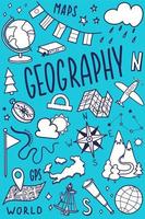 Geography symbols icons set. School subject design. Education outline sketch in doodle style. Study, science concept. Back to school background for notebook, sketchbook. vector