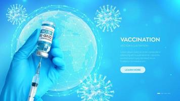 COVID-19 coronavirus vaccine. Vaccination concept. Doctor's hand in blue gloves hold medicine vaccine vial bottle and syringe. Microscopic view of virus cells. Globe, world map. Vector illustration.