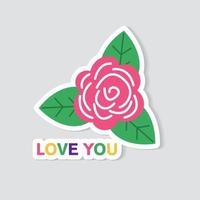 Vector sticker with a rose. Love you.