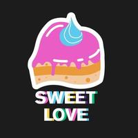 Sweet love sticker. A heart shaped cake. vector