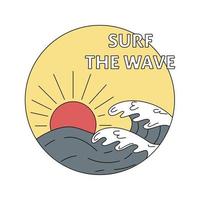 placa dibujada a mano con el sol, las olas y la inscripción. concepto de surf. para estampados de camisetas, carteles y otros usos. vector