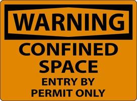 advertencia de entrada a espacios confinados con permiso de solo firmar vector