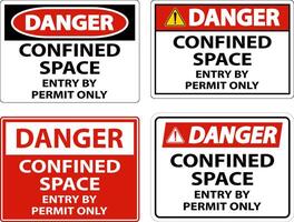 Danger Confined Space Entry By Permit Only Sign vector