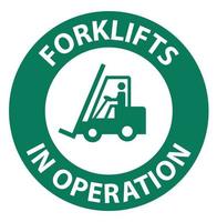Safety instructions forklifts in operation Sign on white background vector