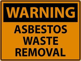 Warning Asbestos Waste Removal Sign On White Background vector