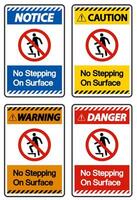 Warning No Stepping On Surface Symbol Sign vector