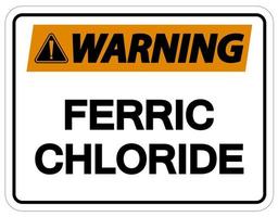 Chemical Warning Sign Ferric Chloride On White Background vector