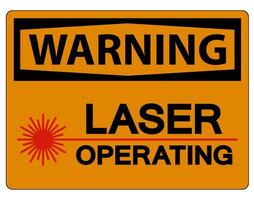 Warning Safety Sign Laser Operating On White Background vector