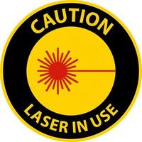 Caution Laser In Use Symbol Sign On White Background vector