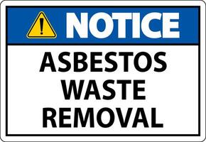 Notice Asbestos Waste Removal Sign On White Background vector