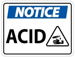 Label Acid Notice Sign On White Background vector