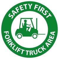 Safety first Forklift Truck area Hazard and Warning Label vector