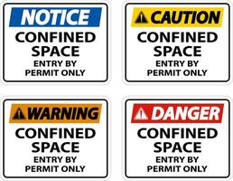 Confined Space Entry By Permit Only Sign vector