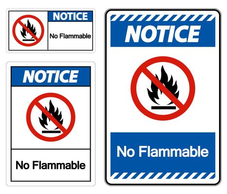 Notice No Flammable Symbol Sign On White Background