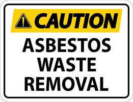 Caution Asbestos Waste Removal Sign On White Background vector