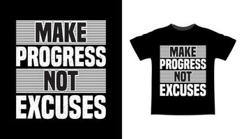 progresar no excusas tipografía diseño de camiseta vector