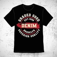 Graded good denim varsity typography with brush texture t-shirt design vector