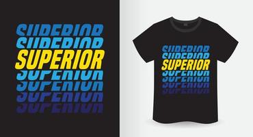 diseño de impresión de camiseta de tipografía moderna superior vector