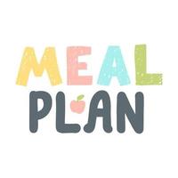 Meal Plan - Lettering vector