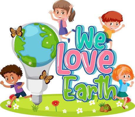 We Love Earth font logo design with happy children