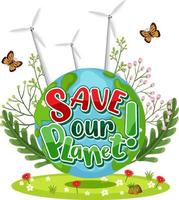 Save our planet poster design vector