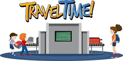 Travel Time typography design with passengers waiting for luggages vector