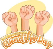 International friendship day font logo with three fist hands vector