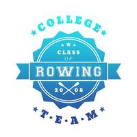 College Rowing team vintage logo with crossed oars, badge, emblem on white vector