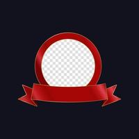 Red realistic round frame with ribbon. Transparent background. Reward for premium or super quality. Vector