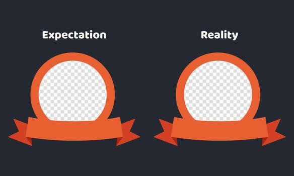 Expectation and reality template. Set empty circle frame with ribbon and transparent background. Comparison template. vector
