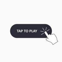 Hand mouse cursor clicks the tap to play button. Finger pushing button. Vector