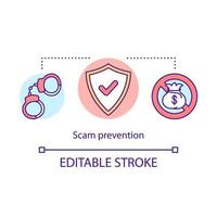 Scam prevention concept icon. Security idea thin line illustration. Fraud protection shield. Criminal liability. Stopping illegal actions. Vector isolated outline drawing. Editable stroke