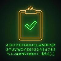 Clipboard with check mark neon light icon. Test, exam successfully completed. Verification and validation. Approved. Glowing sign with alphabet, numbers and symbols. Vector isolated illustration